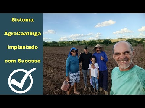 Implantação do "Sistema AgroCaatinga  Diversidade", em Heliópolis - Ba
