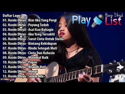 Kumpulan lagu sedih lagu galau yang nikmat didengar hanin dhiya