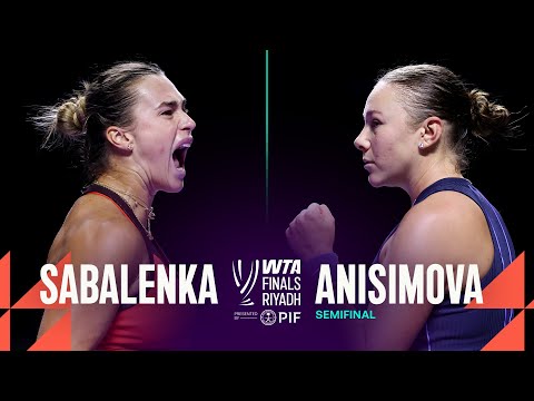 Aryna Sabalenka vs. Amanda Anisimova | 2025 WTA Finals Semifinal | WTA Match Highlights