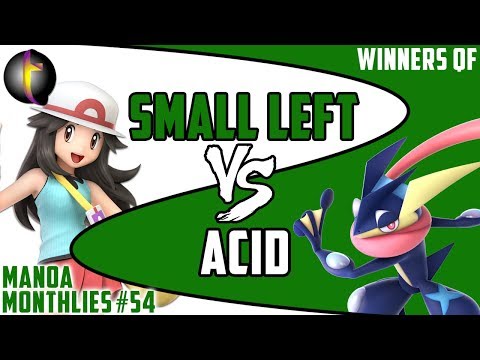 MM54 Singles: SSBU - WQF - Small Left vs Acid