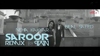 Suroor (ReMix) | Bilal Saeed &amp; Neha Kakkar | PVVN