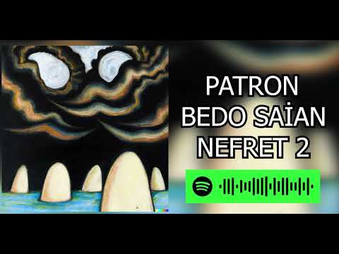 Patron x Bedo x Saian - Nefret II (Speed Up)