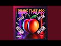 Shake That Ass