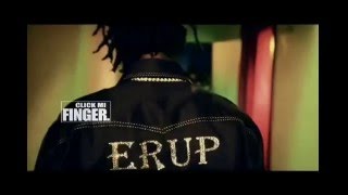 ERUP -  CLICK MY FINGER VIDEO