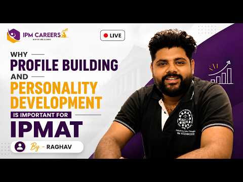 Why Profile Building and Personality Development important for IPMAT? #ipmat2027