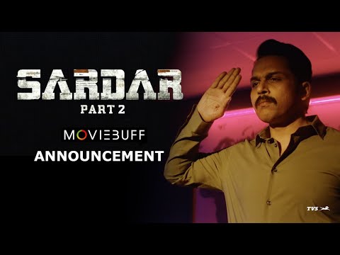 Sardar Part 02 - Announcement