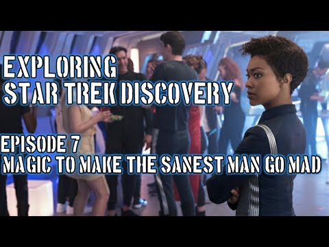 Exploring Star Trek: Discovery - Episode 7 Review and Discussion!