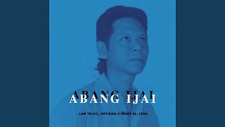 Download lagu Abang Ijai mp3