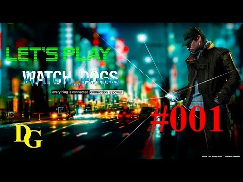 Watch Dogs #001 - The Beginning - German / HD+ [ULTRA] - Let's Play Watch Dogs