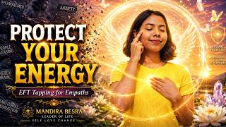 EFT Tapping for Highly Sensitive People (HSP)/ Empath Energy Protection