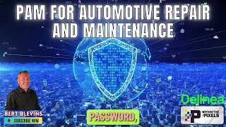 PAM For Automotive Repair and Maintenance with Bert Blevins
