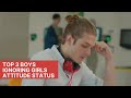 TOP 3 BOYS IGNORING GIRLS ATTITUDE STATUS ️NO GIRLS ATTITUDE NO GIRLS BOYS ATTITUDE