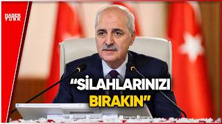 TBMM’de Yeni Dönem: Kurtulmuş’tan Net Silah Çağrısı