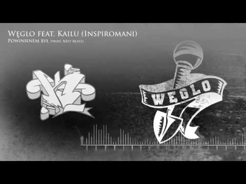 Węglo feat. Kailu (Inspiromani) - Powinienem był (prod. Nest Beatz) [ŁUSKA #9]