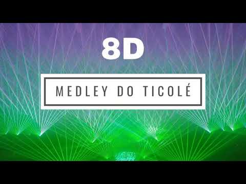 Mc Ticolé e Dennis DJ - Medley do Ticolé (VERSÃO 8D)