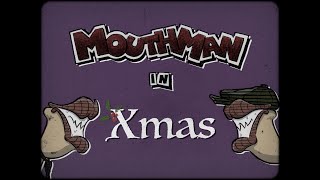 Mouthman Monday HolidaySpecial 2019