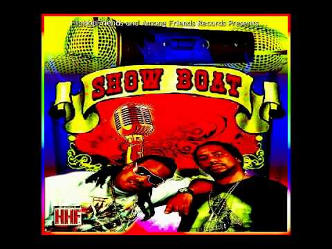 Show Boat - HipHopFriends feat E&J Brothaz (EXCLUSIVE)
