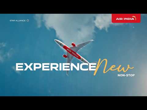 Experience the new with Air India