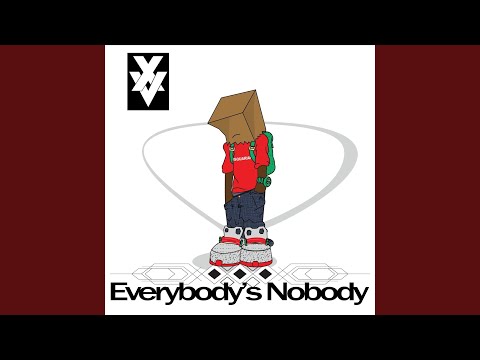Video thumbnail for Everybody's Nobody