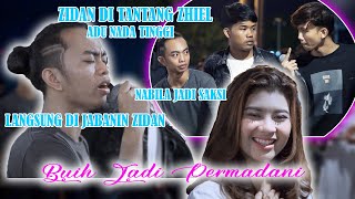 Download lagu ZIDAN DUEL SAMA ZHIEL FERDIAN - BUIH JADI PERMADANI !!! SIAPA YANG MENANG ???? mp3