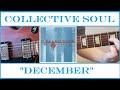 Collective Soul December Guitar Lesson Tab