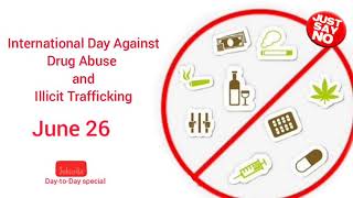international day against drug abuse and illicit trafficking whatsapp status video
