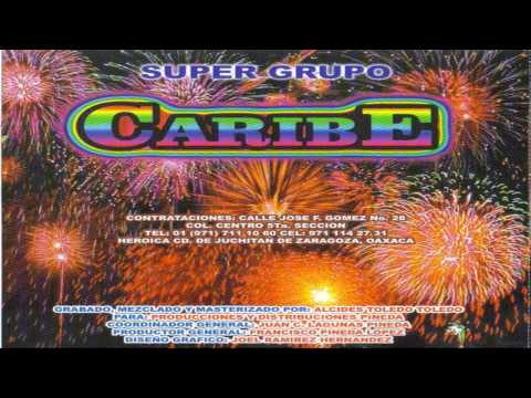 SUPER GRUPO CARIBE CUMBIA DE LAS NENAS