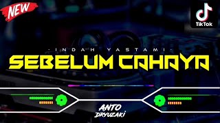 Download lagu DJ SEBELUM CAHAYA - INDAH YASTAMI‼️ VIRAL TIKTOK || FUNKOT VERSION mp3