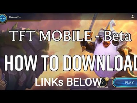 TFT Mobile - How to Download and Play Steps by Steps.