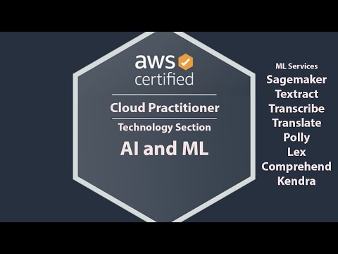 AWS AI Services (Sagemaker, Textract, .) | AWS Cloud Practitioner Certification Full Course | CLF-02