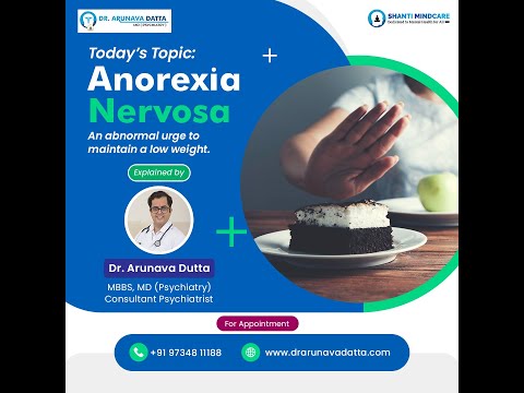 Anorexia Nervosa - Dr. Arunava Datta
