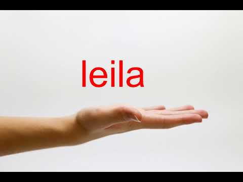 How to Pronounce leila - American English