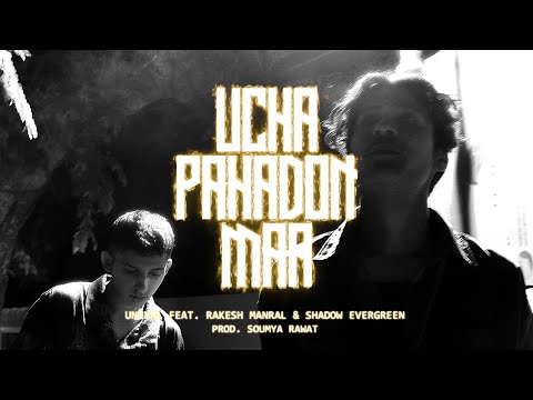 UNIYAL - Ucha Pahadon Maa ft. Rakesh Manral & Shadow Evergreen (Prod. Soumya Rawat)