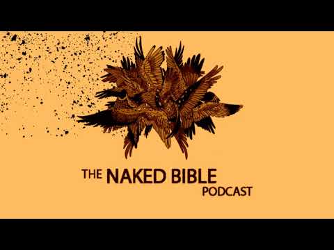 Naked Bible Podcast 217 — Authorship and Date of the Book of Isaiah