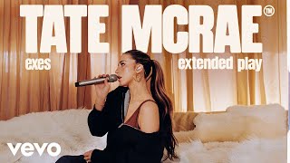 Tate McRae - exes (Live) | Vevo Extended Play