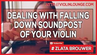 What To Do if the Soundpost of Your Violin Falls Down?