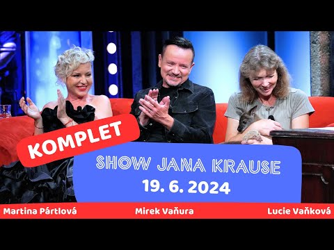 Celý díl Show Jana Krause 19. 6. 2024