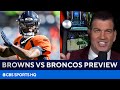 Browns vs Broncos Betting Preview [Best Bets, Pick to Win, Props, & MORE] | CBS Sports HQ