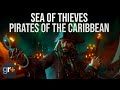 Sea Of Thieves Pirates of the Caribbean