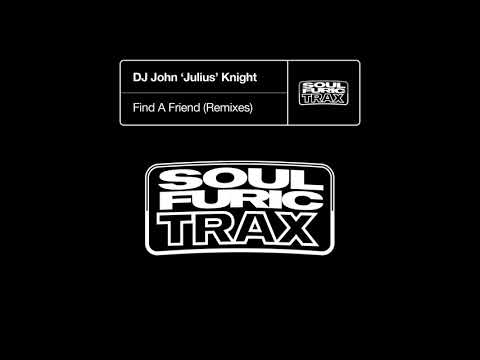 DJ John 'Julius' Knight - Find A Friend (Angelo Ferreri Extended 'Disco' Mix)