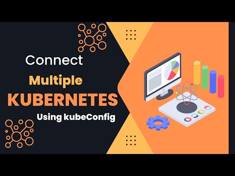 Connect multiple Kubernetes Cluster using kubeconfig file