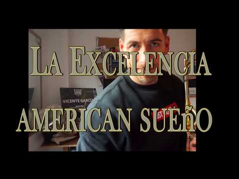 La excelencia -American Sueño