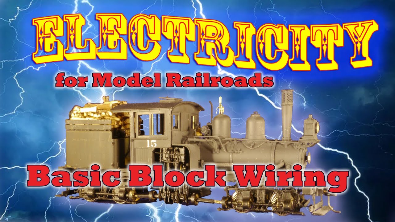 Introduction to DC Block Wiring - Electricity for Model Railroads