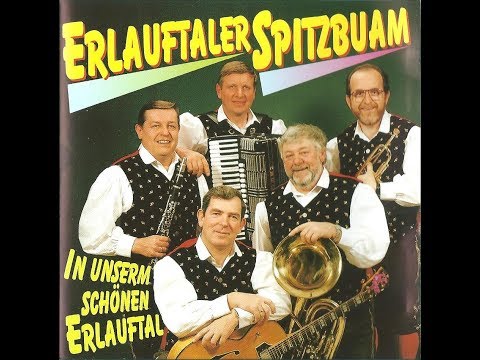 Erlauftaler Spitzbuam - In unserm schönen Erlauftal