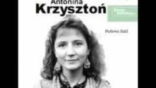 Antonina Krzysztoń- Tam gdzie kres
