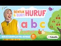 HURUF ALFABET Mengenal Bentuk Dan Bunyi Fonik Huruf A B C