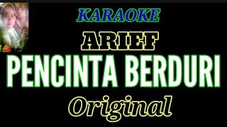Download lagu KARAOKE ( pencinta berduri ) Arief.. Original mp3