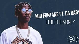 Mir Fontane (feat. DaBaby) - Hide The Money [Official Audio]