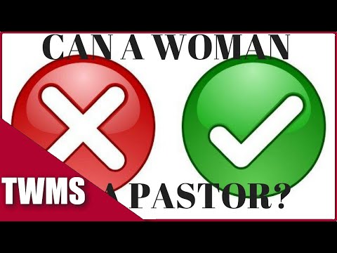 Woman Pastors - Can a woman be a Pastor? Video