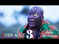 OBA AOLE 3 Latest Yoruba Movie 2022 Drama Staring Odunlade Adekola|Olalekan Qodri|Toyin Abraham